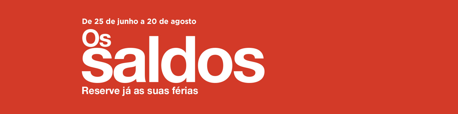 Reserve já as suas férias